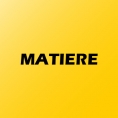 MATIÈRE